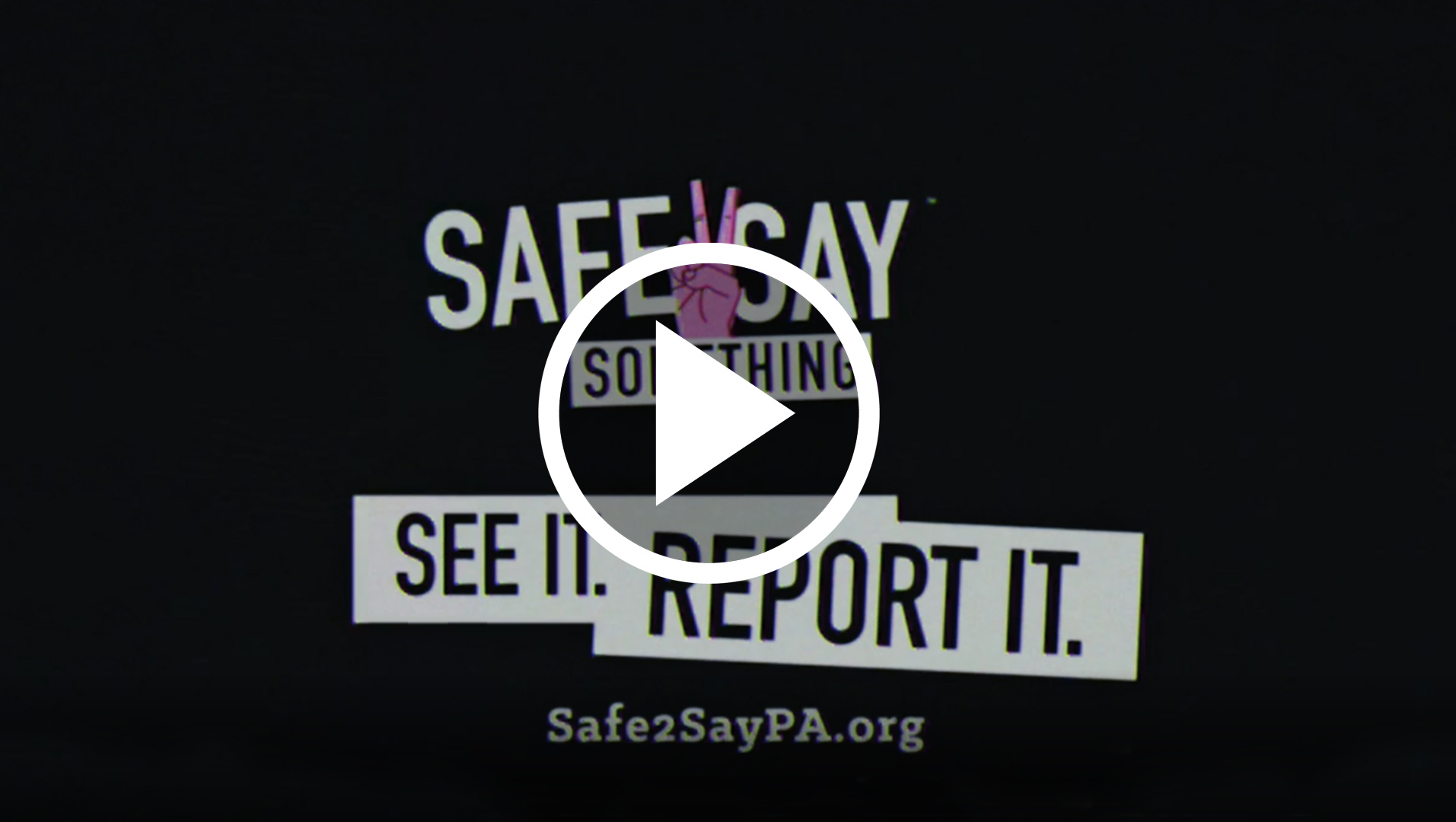 Safe2Say Something Video
